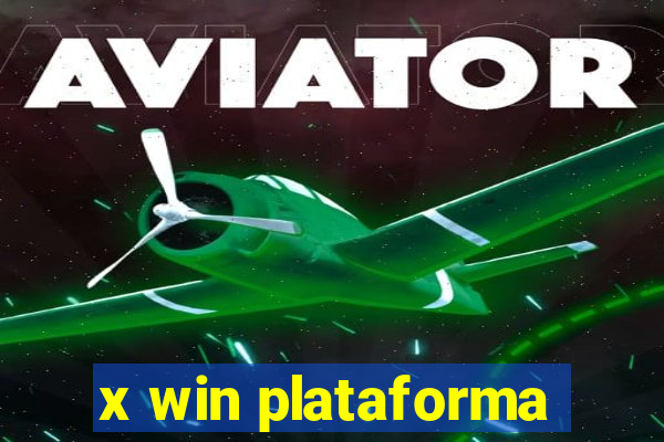 x win plataforma